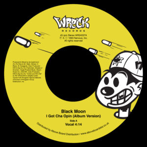 Black Moon/I GOT CHA OPIN (ALBUM VER) 7"