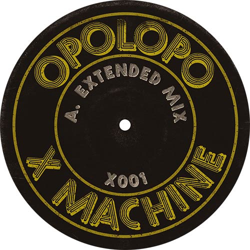 Opolopo/X MACHINE 12"