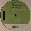Morning Factory/NEW MEMORIES 12"
