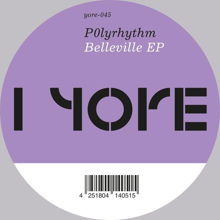 P0lyrhythm/BELLEVILLE EP 12"