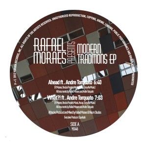 Rafael Moraes/MODERN TRADITIONS EP 10"