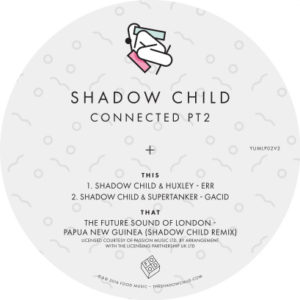 Shadow Child/CONNECTED PT 2 10"