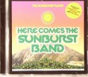 Sunburst Band/HERE COMES THE...CD