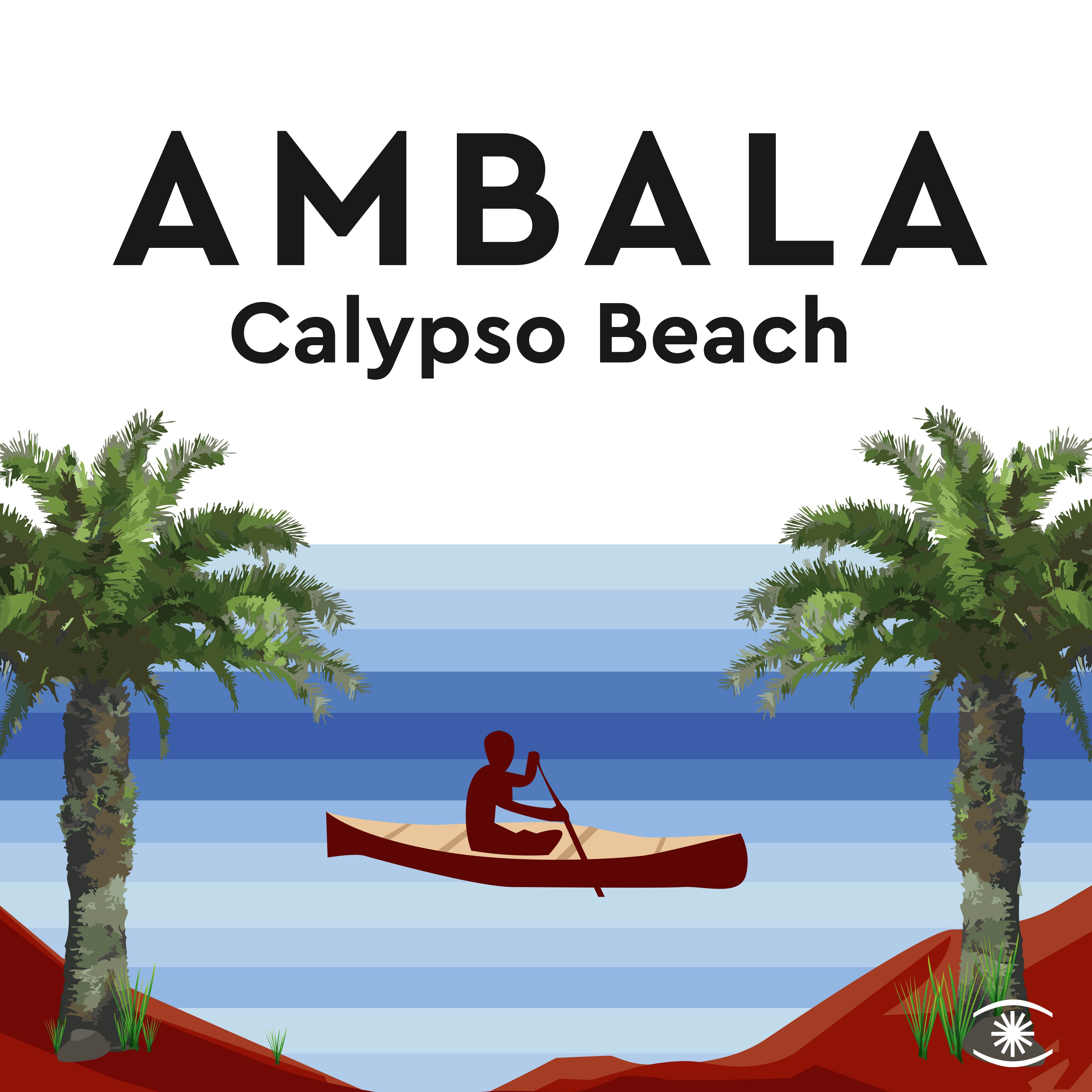 Ambala/CALYPSO BEACH 12"