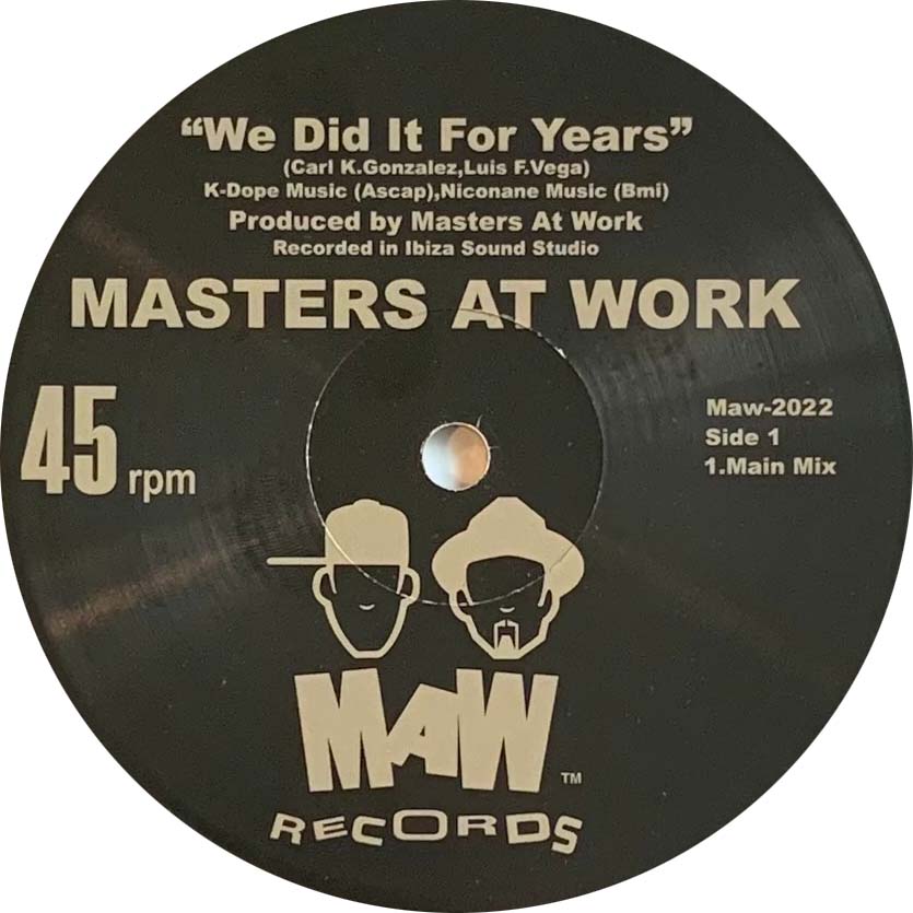 Masters At Work/WE DID IT FOR YEARS 12"