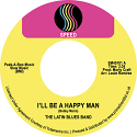 Latin Blues Band/I'LL BE A HAPPY MAN 7"