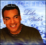 Billy Griffin/LIKE WATER CD