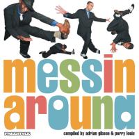 Various/MESSIN' AROUND VOL. 5 DCD