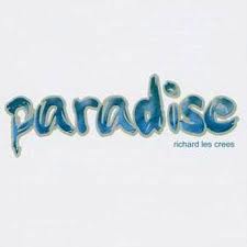 Richard Les Crees/PARADISE CD